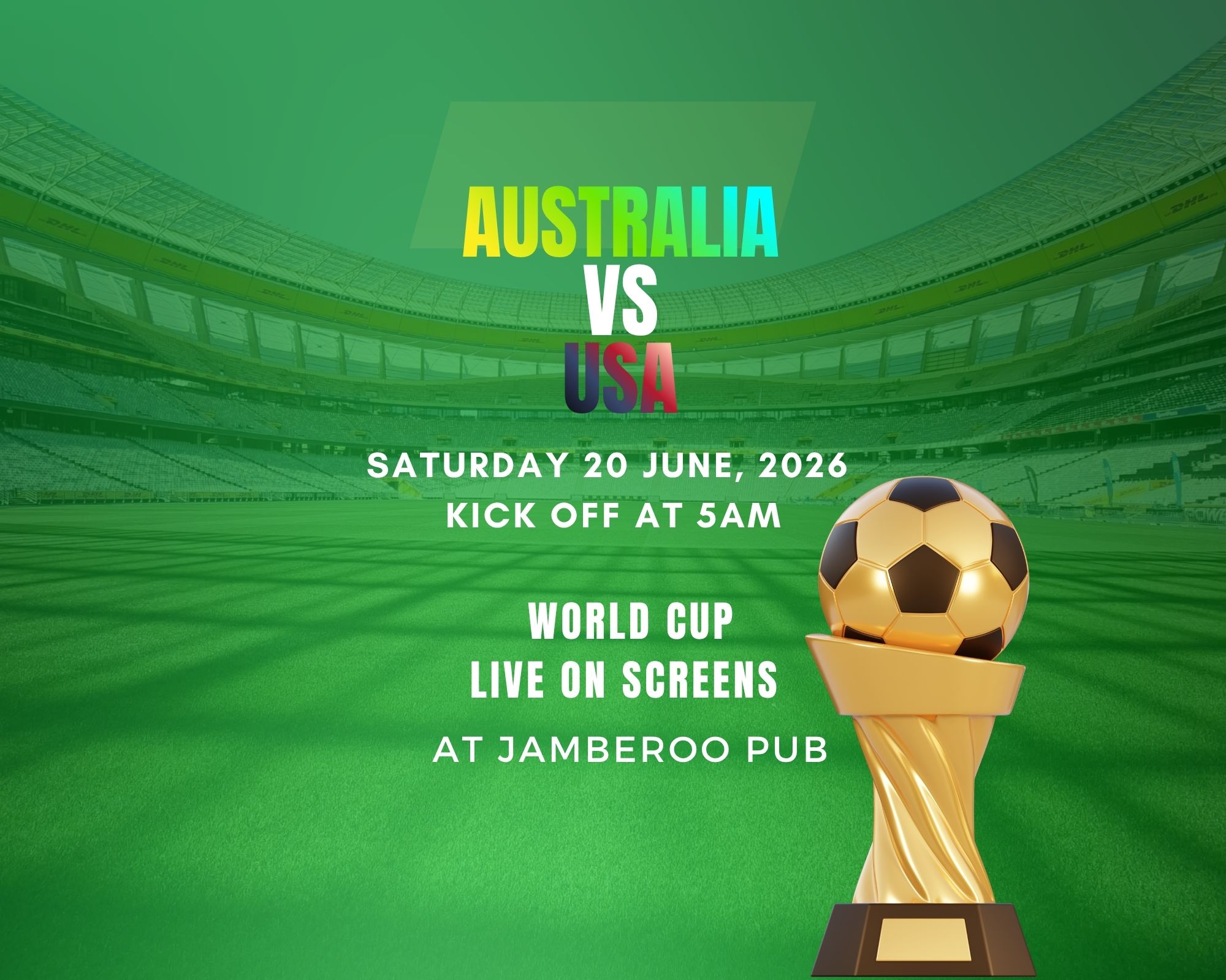World Cup Match Australia v USA Saturday 20 June 2026