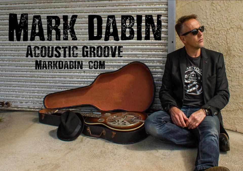 Mark Dabin Acoustic Groove LIVE and FREE @JamberooPub