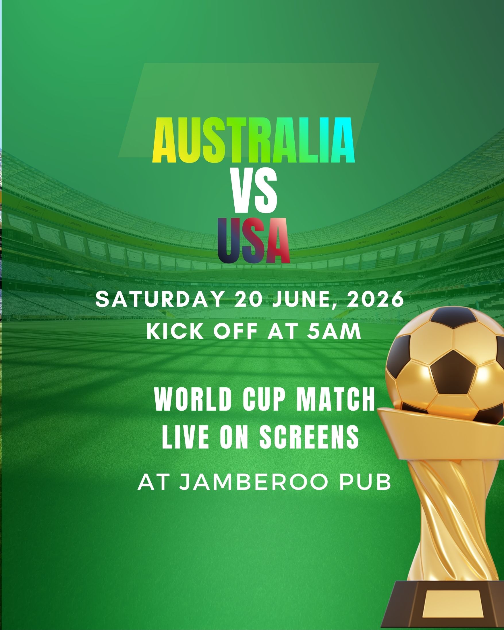 World Cup Match Australia v USA Saturday 20 June 2026
