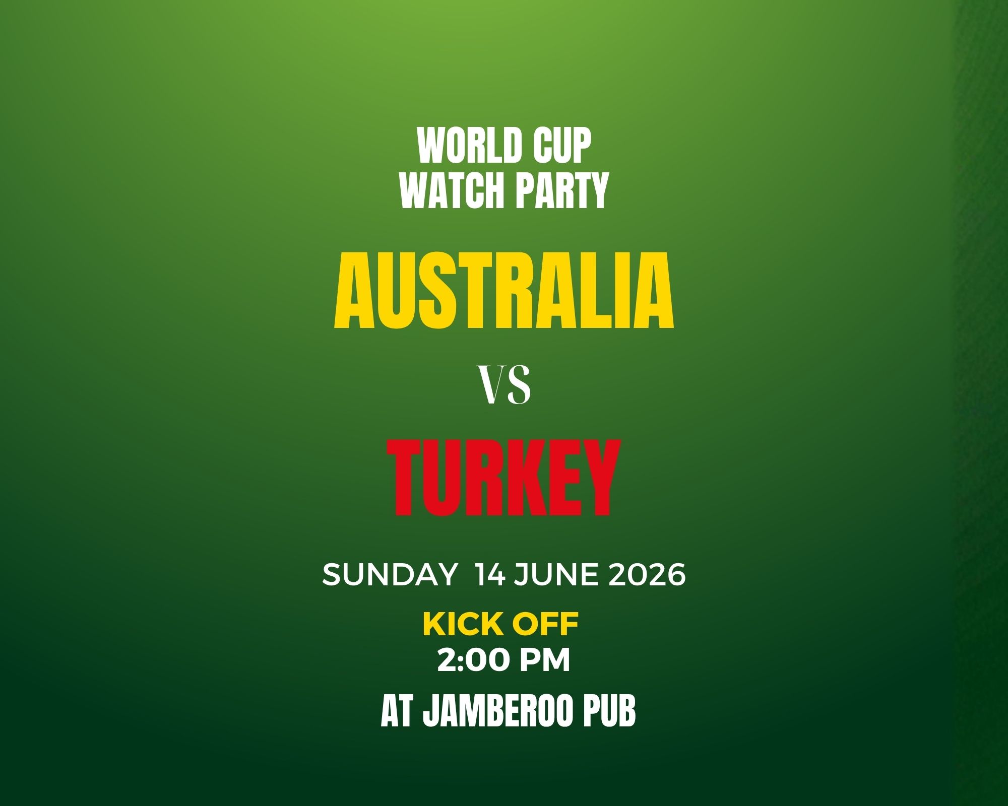 World Cup Match Australia v Turkey Sunday 14 June 2026